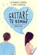 Gritaré tu nombre