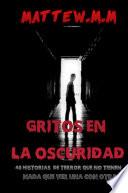 Gritos En La Oscuridad