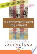 Grupo a de Administracion General de la Generalitat Valenciana. Materias Comunes. Temario Volumen i Ebook