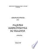 Grupo de apoyo para mujeres sobrevivientes de violencia --memorias