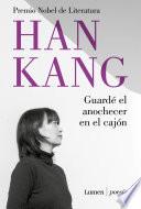 Guardé el anochecer en el cajón