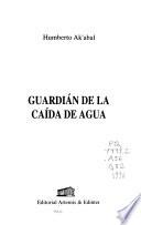 Guardián de la caída de agua