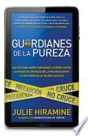 Guardianes de la pureza