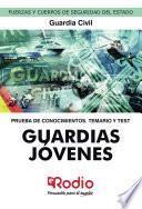 Guardias Jóvenes de la Guardia Civil. Prueba de conocimientos. Temario y Test