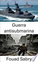 Guerra antisubmarina