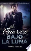 Guerra Bajo la Luna