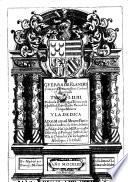 Guerra de Flandes escrita por el ... Cardenal Bentivollo. Tomos I. II. III. Traduxola de la Lengua Toscana en la Espanola el Padre Basilio Varen (etc.)