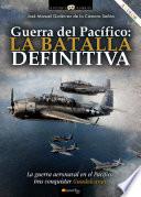 Guerra del Pacífico: la batalla definitiva