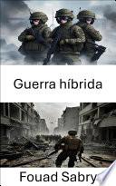 Guerra híbrida