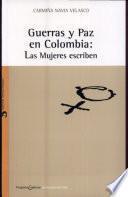 Guerras y paz en Colombia