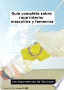 Guía completa sobre ropa interior (masculina y femenina)