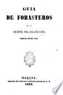 Guia de forasteros de la siempre fiel isla de Cuba