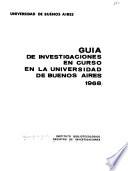 Guía de investigaciones en curso en la Universidad de Buenos Aires 1968