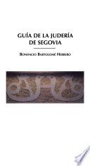 Guía de la judería de Segovia