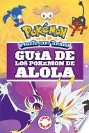 Guía de los pokémon de Alola / Pokémon: Alola Region Handbook