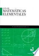 Guía de matemáticas elementales