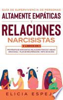 Guía de supervivencia de personas altamente empáticas y relaciones narcisistas 2 libros en 1