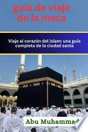guía de viaje de la meca