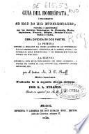 Guia del homeópata ó Tratamiento de mas de mil enfermedades...