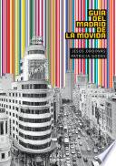 Guía del Madrid de la Movida