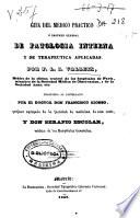 Guía del médico práctico o Resumen general de patología interna y de terapéutica aplicadas