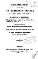 Guía del médico práctico o Resumen general de patología interna y de terapéutica aplicadas