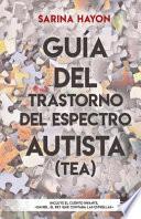Guía Del Trastorno Del Espectro Autista