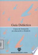 Guía didáctica. Curso de formación en educación a distancia