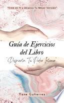 GUÍA EJERCICIOS DEL LIBRO DESPIERTA TU PODER INTERIOR