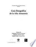 Guía etnográfica de la Alta Amazonía. Volumen III