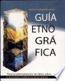 Guía etnográfica