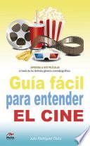 Guía fácil para entender el cine