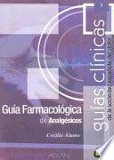 Guía farmacológica de analgésicos