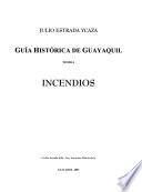 Guía histórica de Guayaquil: Incendios
