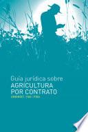 Guía jurídica sobre agricultura por contrato