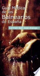 Guía médica de los balnearios de España