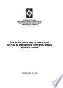 Guía metodológica para la formulación delplan [sic] de ordenamiento territorial urbano: [without special title
