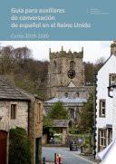 Guía para auxiliares de conversación de español en el Reino Unido. Curso 2019-2020