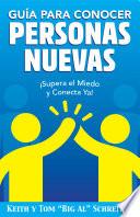 Guía para Conocer Personas Nuevas