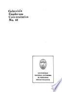 Guía para el investigador de la historia colonial hondureña ; Hacia una periodización de la historia colonial hondureña
