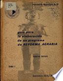 Guía para la elaboración de un programa de reforma agraria
