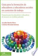 Guía para la formación de educadores y educadoras sociales en contextos de trabajo