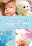 Guía para mamás primerizas