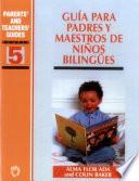 Guía para padres y maestros de niños bilingües