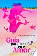 Guia para triunfar en el amor