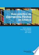 Guía práctica de elementos finitos en estática