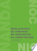 Guía práctica de informes de enfermería en salud mental
