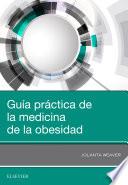 Guía Práctica de la Medicina de la Obesidad