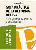 Guía práctica de la reforma del IVA