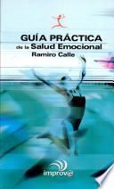 Guia Practica De La Salud Emocional